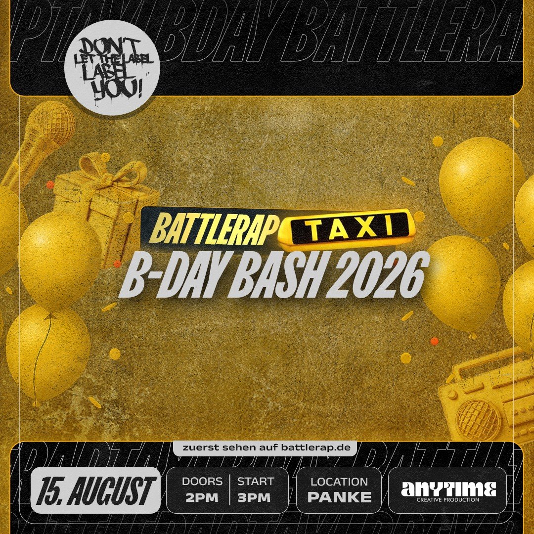 BATTLERAP-TAXI BDAY BASH | 15.08. | PANKE | BERLIN