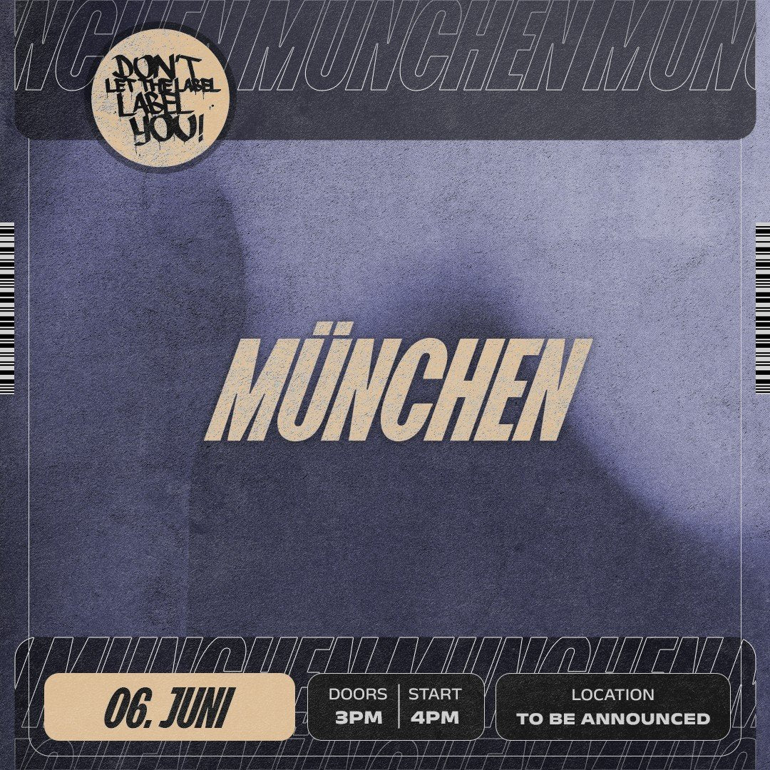 DLTLLY MÜNCHEN | 06.06. | Location: TBA