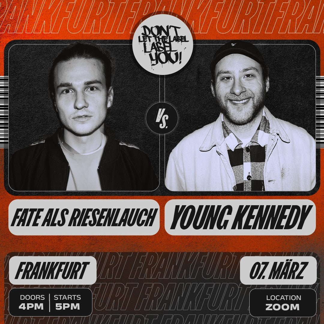 FATE als RIESENLAUCH vs YOUNG KENNEDY
