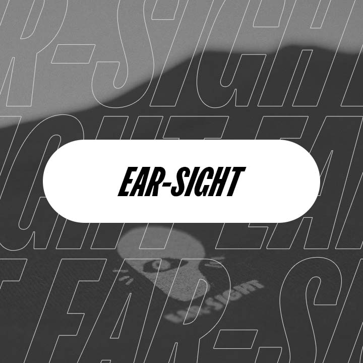 EAR-SIGHT
