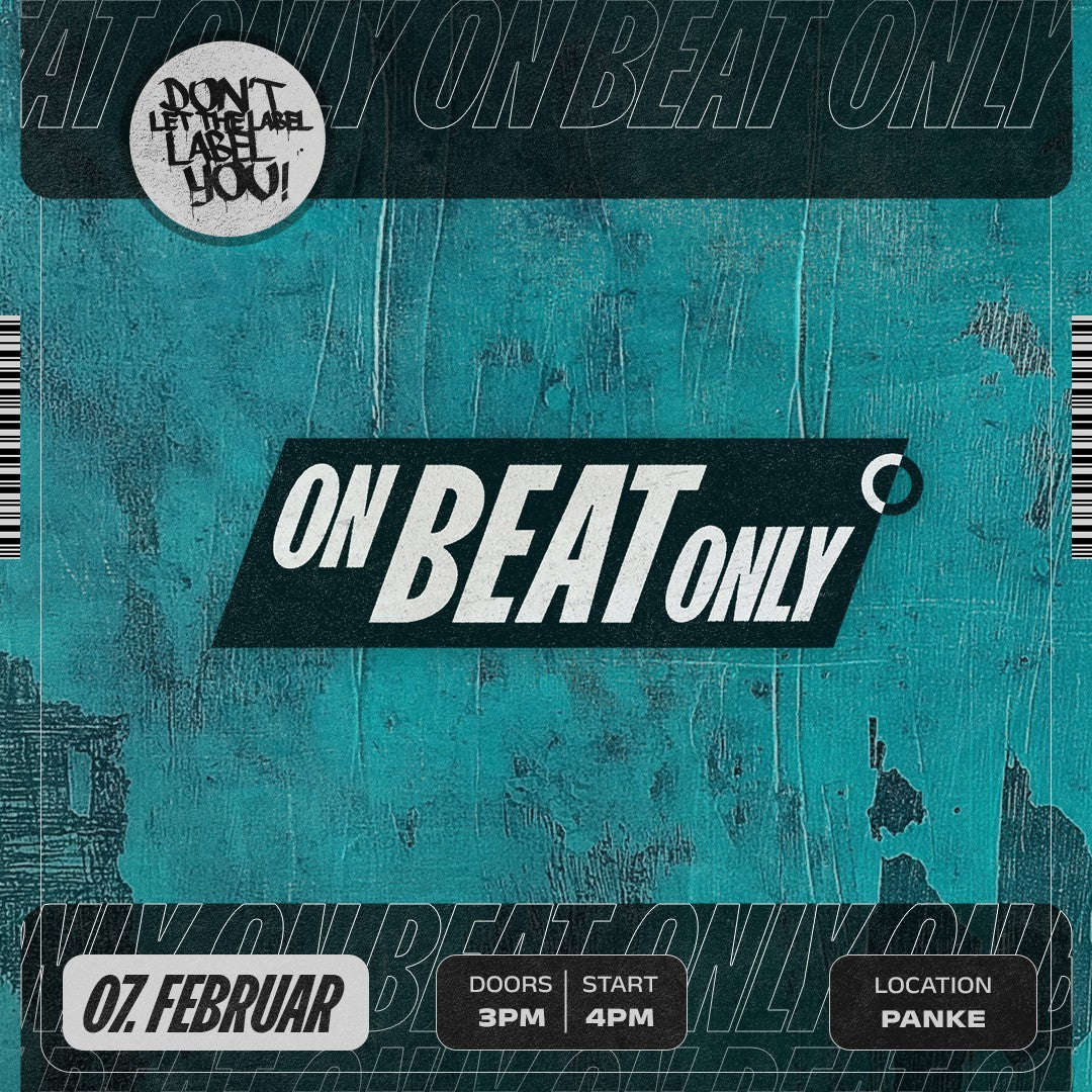 ON BEAT ONLY | 07.02.26 | PANKE | BERLIN