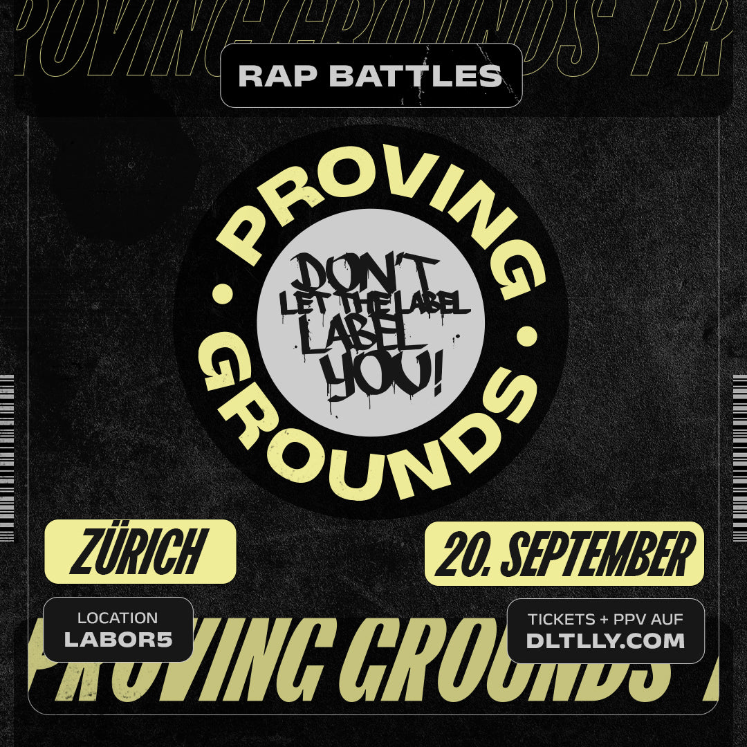 PROVING GROUNDS SCHWEIZ | 20.09. | LABOR5 | ZÜRICH